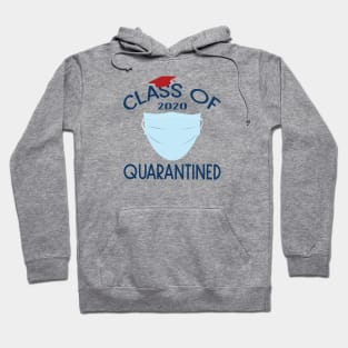 Class Of 2020 Quarantined Hoodie